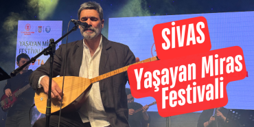 sivas-yasayan-miras-festivalio